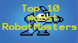 Top 10 Worst Robot Masters
