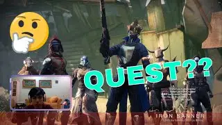 IRON BANNER QUEST?
