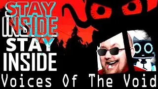 🔴ToG🔴STAY INSIDE [avoid the eyes] in Voices of the Void 0.9