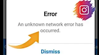 Instagram Fix An Unknown Network Error Has Occurred & Login Problem Solve in Android