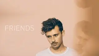 Flume - Friends (Edit)