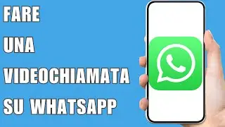 Come Fare Una Videochiamata Su Whatsapp 2024 - 2026