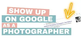How to Show Up on Google as a Photographer & Master SEO