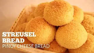 Streusel Bread | Pinoy Cheese Bread
