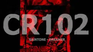 Saintone - Dreamer #Neurofunk [CR102]