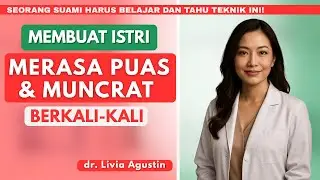 Tips Membuat Hubungan Intim Lebih Memuaskan Bersama Pasangan &ndash; Dr. Livia Agustin