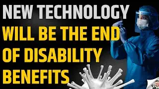 This New Technology Will End Disability Benefits