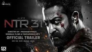 NTR 31 : Official Trailer | Jr. NTR | Rukmini Vasanth | Prashanth Neel | Dragon Trailer | NTR 31