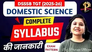 DSSSB Domestic Science Teacher 2025 Syllabus and exam pattern by Prerna mam