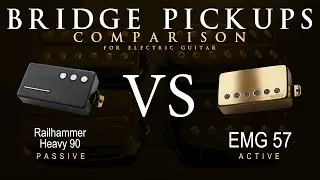 Railhammer HEAVY 90 vs EMG 57 - Bridge Guitar Pickup Comparison Tone Demo