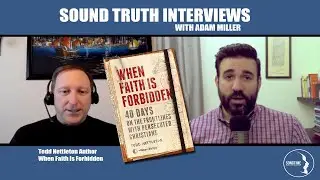 Todd Nettleton   When Faith Is Forbidden