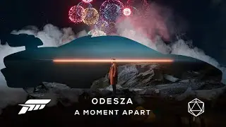 A Moment Apart | Forza Music Video