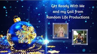 🎆🎆🎆CHRISTMAS BEAUTY WITH GAIL🎆🎆🎆
