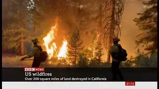 Weather Events 2021 - Wildfires - whats the trend & the dangers (USA) - BBC - 25th July 2021