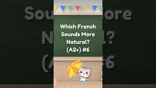 French Connectors That Sound Natural (A2+) #6 | Donc vs Alors