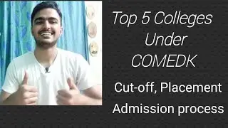 Top 5 Private Colleges COMEDK 2020 I Placements, Branch wise Cut-off, Admission process