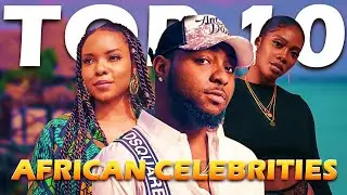 Top 10 most popular celebrities In Africa #africa #celebrity #african