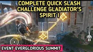 Complete Quick Slash Challenge Gladiator's Spirit I - Event Everglorious Summit | Wuthering Waves