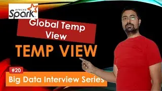 Apache Spark Temp View and Global Temp View | Spark |big data interview questions #20| TeKnowledGeek