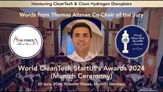 Words from Thomas Altmann, Co-Chair of the World CleanTech Startups Awards at Munich Ceremony 2024