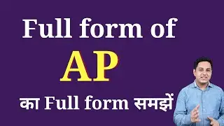 AP ka full form | Full form of AP in English