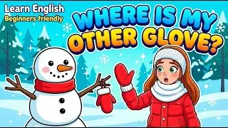 Where Is My Other Glove? | Lost & Found Mystery | Easy English Story