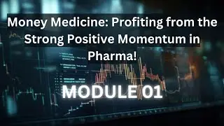 Bull Run Alert: Top Pharma Stocks for Explosive Growth! (MODULE 01 VIDEO 32)