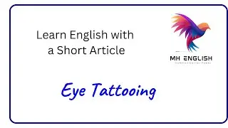 Eye Tattooing - Improve Your English with a Real News Story