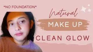 Soft 'No Makeup' Makeup Look 😍✨️ || Fresh & Natural   || NATURAL MAKEUP || 