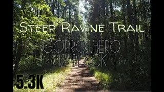 STEEP RAVINE TRAIL | GoPro Hero 12 Black 5.3K TimeWarp