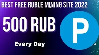 New Free Ruble Mining Site 2022 | Crypto Ajax