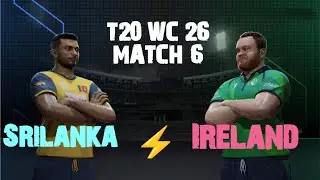 Cricket 26 T20 World Cup 2026 | SL Vs IRE P-2 Full Match Gameplay 🔥 SL Vs IRE