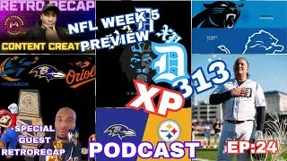 D313XP EP24: Special Guest Retrorecap| NFL Week 5 Preview| Thank You Miggy