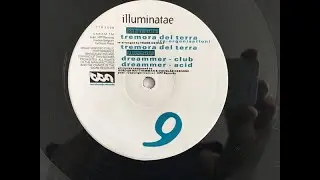 Illuminatae &ndash; Tremora Del Terra (Frank De Wulf Remix 1993)