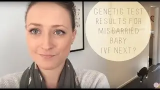 GENETIC TEST RESULTS  |  IVF NEXT?