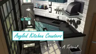 Angled Kitchen Counters Tutorial I The Sims 4 I Base Game