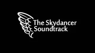 The Skydancer Soundtrack