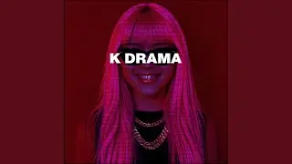 K DRAMA