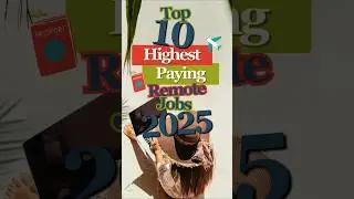 Top 10 Highest-Paying Remote Jobs for 2025! 💼 | Start Earning Big Today