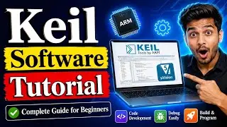 Keil Software for beginners | Keil Software tutorial | Keil Software Demo | Keil Software working 