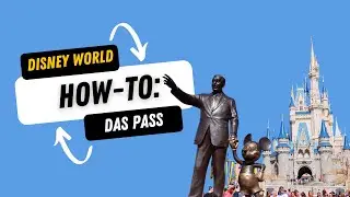 DISNEY WORLD HOW-TO: Register for DAS, Make Advanced Selections, and Using DAS in the Park!