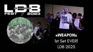xWEAPONx First Set EVER LDB 2023