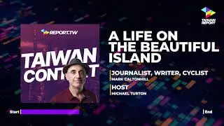 Taiwan Context &ndash; A Life on The Beautiful Island