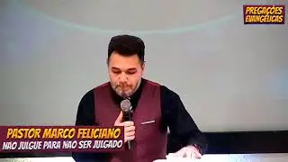 Não Julgue Para Não Ser Julgado/Pastor MARCOS Feliciano