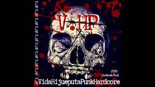 VHP PUNKHC - Dos a&ntilde;os de Punk (2002)
