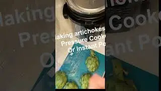 Making artichokes in a pressure cooker or instant pot