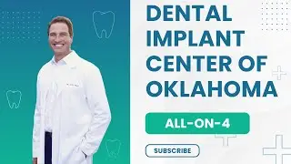 All-on-4 Dental Implants with Dr. Chris Ward | Expert Implant Care in Oklahoma