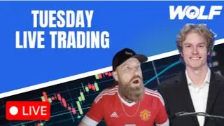 Tuesday Live Trading (Wolf Trading)