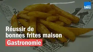 De bonnes frites maison croustillantes et fondantes