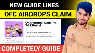  New Guide Lines OFC Airdrops Claim Watch Full Video Completely Guide 